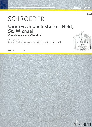 Unberwindlich starker Held St. Michael fr Orgel (gem Chor und Gemeinde ad lib) Orgelstimme und Chorpartitur