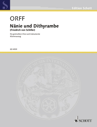 Orff, Carl, Nnie und Dithyrambe fr gemischten Chor und Instrumente Klavierauszug