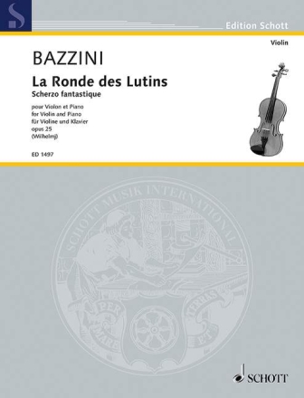 Bazzini, Antonio, La Ronde des Lutins op. 25 fr Violine und Klavier