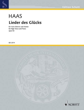 Haas, Joseph, Lieder des Glcks op. 52 fr Singstimme und Klavier