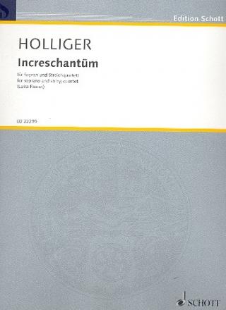 Increschantm fr Sopran und Streichquartett Partitur und Stimmen