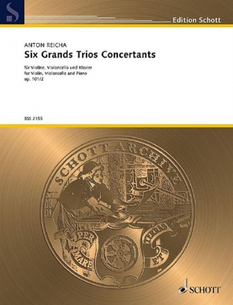 Reicha, Anton: Six Grands Trios Concertants op. 101/2 fr Violine, Violoncello und Klavier Stimmensatz