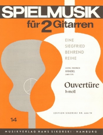 Ouverture h-Moll fr 2 Gitarren Behrend, Siegfried, Arr.