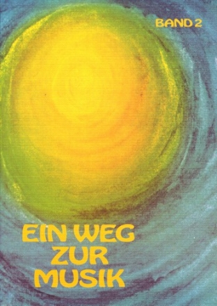 Kraus, Egon / Rinderer, Leo Ein Weg zur Musik Bd 2 (Schlerband)