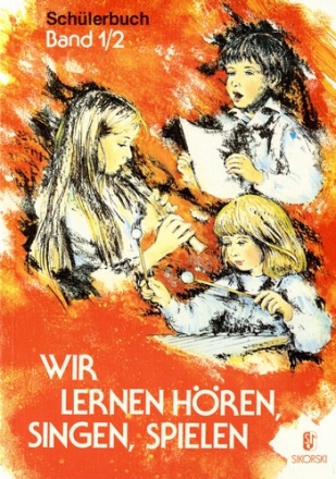 Kraus, Egon / Rinderer, Leo / Wiedenmann, Karl Wir lernen Hren, Sin