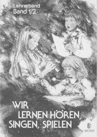 Kraus, Egon / Rinderer, Leo / Wiedenmann, Karl Wir lernen Hren, Sin Lehrerbuch