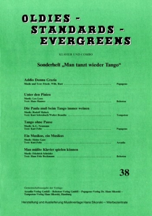 : Oldies - Standards - Evergreens, Heft 38: Man tanzt wieder Tango Fr Klavier Klavier