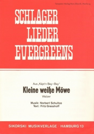 Schultze, Norbert  [Txt:] Grasshoff, Fritz Kleine weie Mwe  Gesang, Klavier