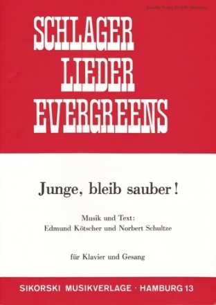 Junge, bleib sauber!  Gesang, Klavier