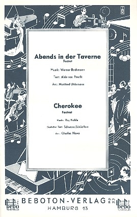 Abends in der Taverne  und  Cherokee: fr Salonorchester Klavierpartitur und Stimmen