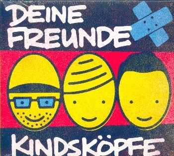 Deine Freunde - Kindskpfe  CD