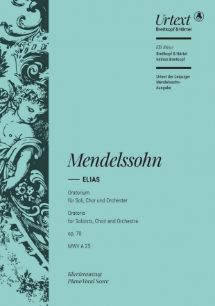 Elias op.70 fr Soli, gem Chor und Orchester Klavierauszug (dt)