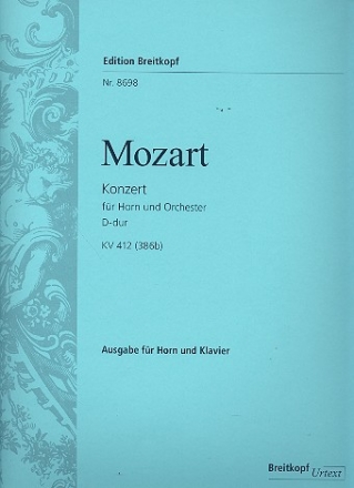 Konzert D-Dur Nr.1 KV412 (KV386b) fr Horn und Orchester fr Horn und Klavier