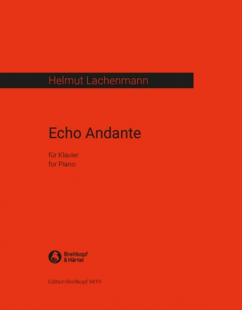 Lachenmann, Helmut, Echo Andante fr Klavier