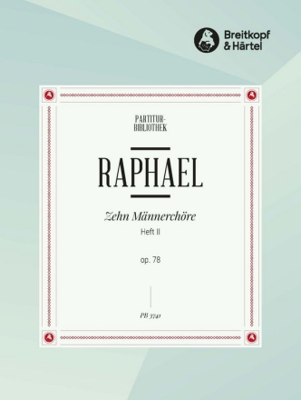 10 Mnnerchoere op.78 Band 2 fr Mnnerchor Chorpartitur