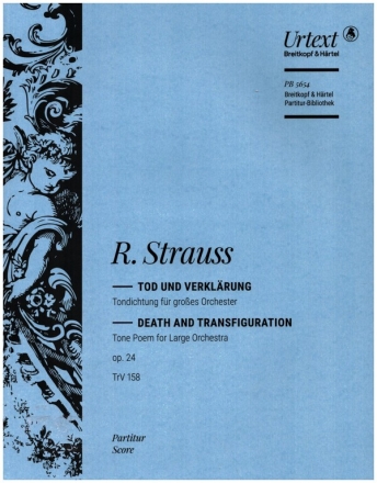 Tod und Verklrung op.24 TrV158 fr groes Orchester Partitur