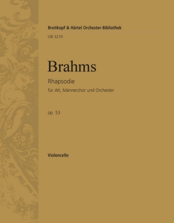 Rhapsodie op.53 fr Alt, Mnnerchor und Orchester Violoncello