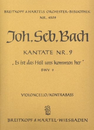 Es ist das Heil uns kommen her Kantate Nr.9 BWV9 Violoncello / Kontrabass