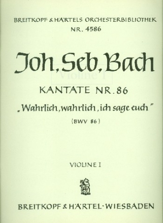 Wahrlich wahrlich ich sage euch Kantate Nr.86 BWV86 Violine 1