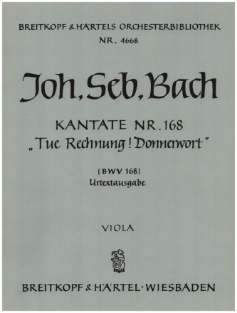 Tue Rechnung Donnerwort Kantate Nr.168 BWV168 Viola