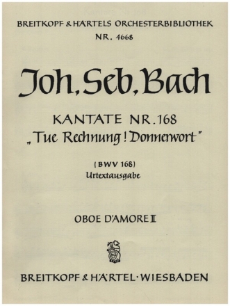 Tue Rechnung Donnerwort Kantate Nr.168 BWV168 Harmonie