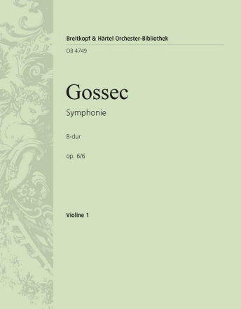 OB4749-15  Gossec, Francois-Joseph, Symphonie B-dur op. 6/6  Violine 1