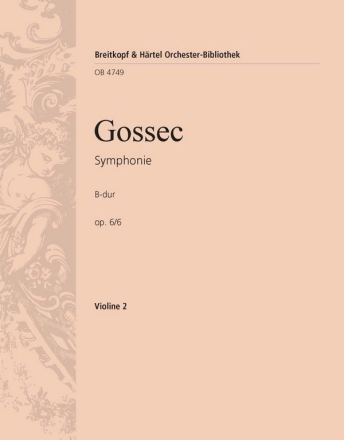 Gossec, Francois-Joseph Symphonie B-dur op. 6/6 fr Streichorchester Violine 2