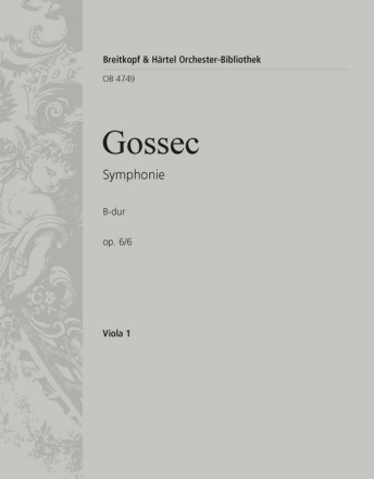 Gossec, Francois-Joseph Symphonie B-dur op. 6/6 fr Streichorchester Viola