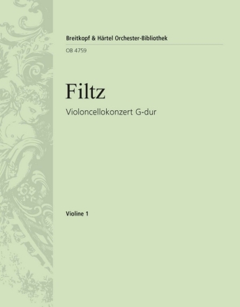 Filtz, Anton Violoncellokonzert G-dur fr Violoncello und Streichorchester Violine