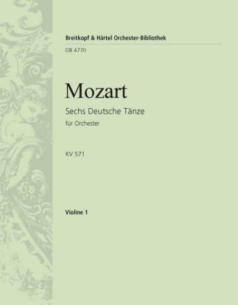 Sechs Deutsche Tnze KV 571 fr Orchester Violine