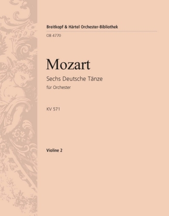 Sechs Deutsche Tnze KV 571 fr Orchester Violine 2