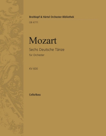 Sechs Deutsche Tnze KV 600 fr Orchester Violoncello / Kontrabass