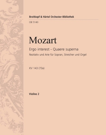 Ergo Interest KV 143 (73a) fr Sopran, Streicher und Orgel Violine 2