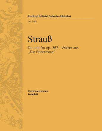 Strauss, Johann Du und Du aus op. 367 fr Orchester Harmonie