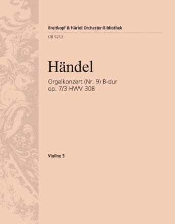 Konzert B-Dur op.7,3 HWV308 fr Orgel und Orchester Violine 3