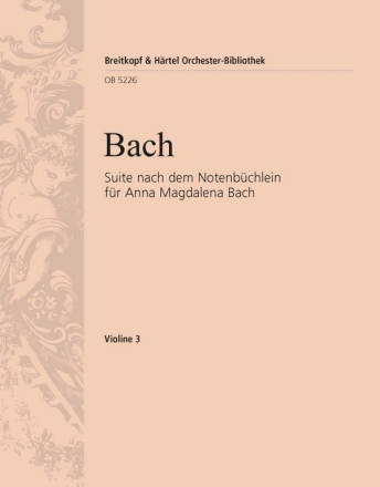 Suite aus dem 'Notenbchlein fr Anna Magdalena Bach' fr Orchester Violine 3