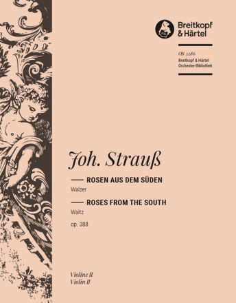 Strauss, Johann Rosen aus dem Sden op. 388 fr Orchester Violine 2