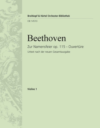 Namensfeier op. 115. Ouvertre fr Orchester Violine