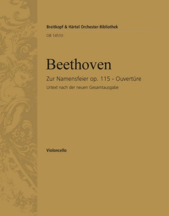 Namensfeier op. 115. Ouvertre fr Orchester Violoncello / Kontrabass