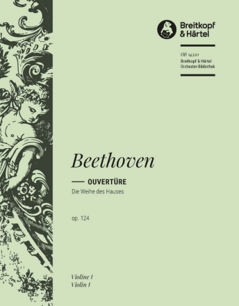 Die Weihe des Hauses op. 124 - Ouvertuere fr Orchester Violine