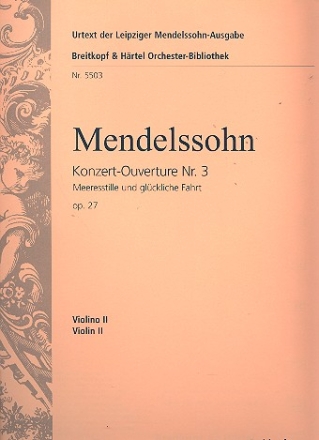 Konzert-Ouverture Nr.3 op.27 - Meeresstille und glckliche Fahrt fr Orchester Violine 2