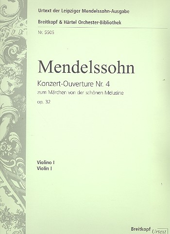 Konzert-Ouverture Nr.4 zum Mrchen von der schnen Melusine op.32 fr Orchester Violine 1