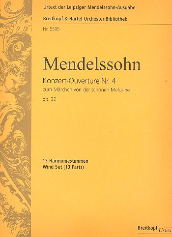 Konzert-Ouverture Nr.4 zum Mrchen von der schnen Melusine op.32 fr Orchester Harmonie