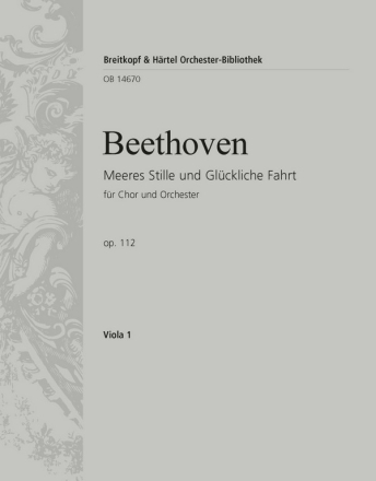 Meeres Stille und Glckliche Fahrt op.112 fr Chor und Orchester Viola