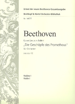 Die Geschpfe des Prometheus op.43 - Ouvertre fr Orchester Violine 1