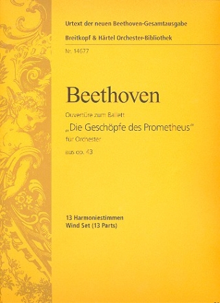 Die Geschpfe des Prometheus op.43 - Ouvertre fr Orchester Harmonie