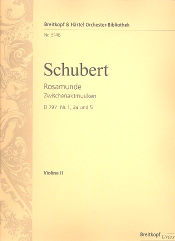 Rosamunde Zwischenaktmusiken D797 fr Orchester Violine 2