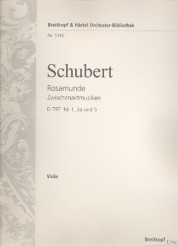 Rosamunde Zwischenaktmusiken D797 fr Orchester Viola