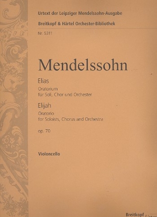 Elias op.70 fr Soli, Chor und Orchester Violoncello