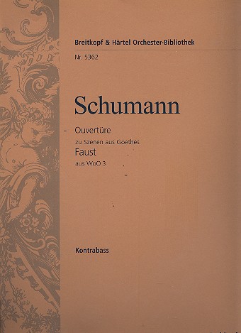 Ouvertre zu Szenen aus Goethes Faust WoO3 fr Orchester Kontrabass